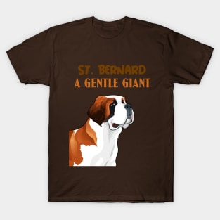 St. Bernard, a gentle giant T-Shirt